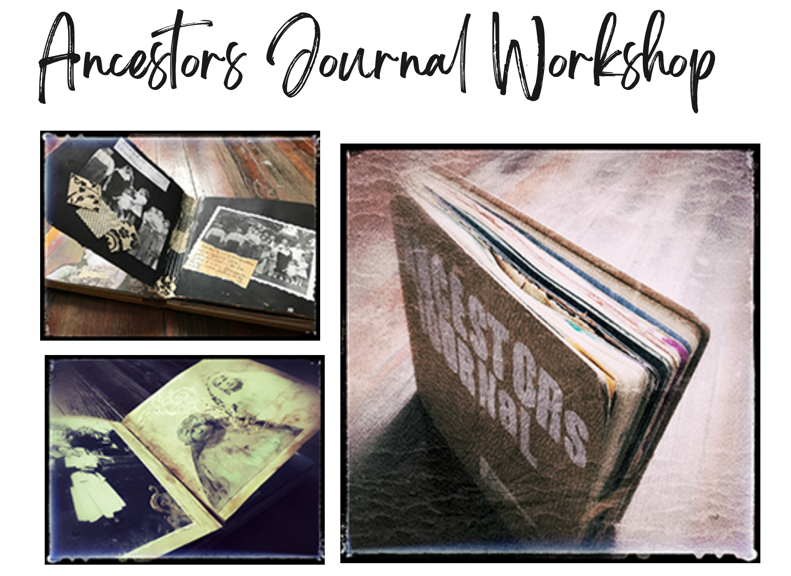 Ancestors Journal Workshop